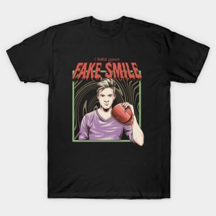 Fake Smile T-Shirt